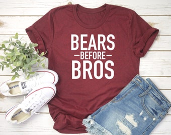 Bears Before Bros - T-Shirt