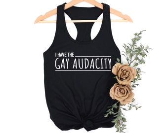 I Have the Gay Audacity - Tank