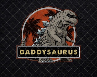 Dadzilla Father of Monsters - Fathers Day,Sublimation, Clipart, waterslide, PNG Digital Download,Dadzilla PNg,Dinosaur PNG, Father's Day PNG