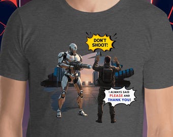 AI Overlord Cotton T-Shirt | Funny Robot Apocalypse Manners Joke. Developer & Geek Tech Humor