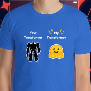 Puede incluir: Camiseta azul real con el texto "Your Transformer" y un gráfico de robot negro a la izquierda. A la derecha, el texto "My Transformer" está sobre un emoji amarillo con manos. La camiseta es de cuello redondo y manga corta.