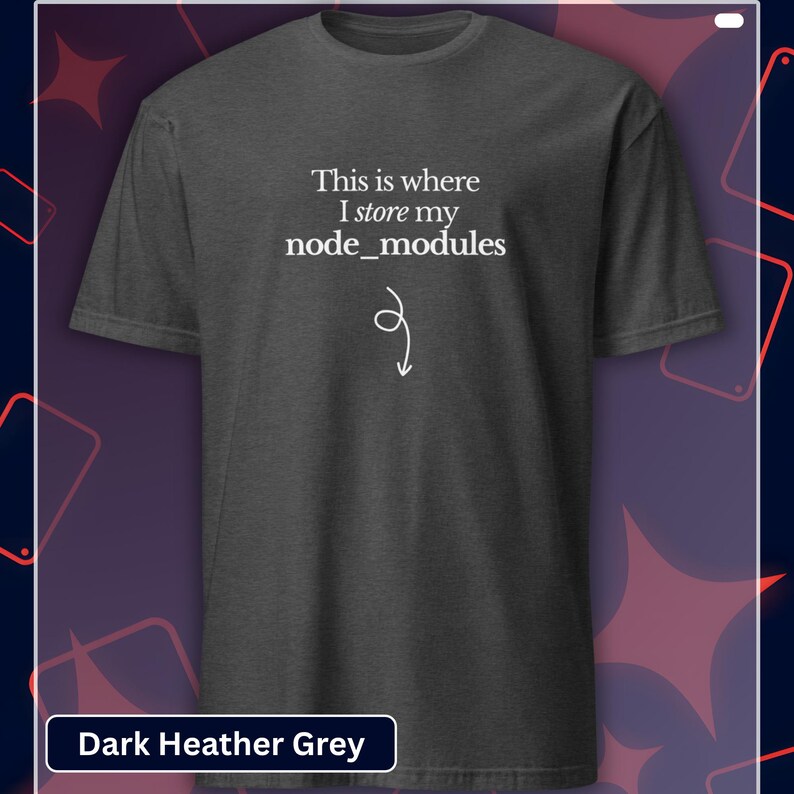 以下が含まれることがあります： 「This is where I store my node_modules」の白文字と曲がった矢印がプリントされた、ダークヘザーグレーのTシャツ。クルーネックと半袖です。
