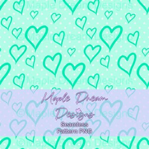 Könnte beinhalten: Nahtloses Muster mit handgezeichneten türkisfarbenen Herzen auf helltürkisfarbenem Hintergrund mit kleinen weißen Punkten. Das Design enthält den Text "Maple Dream Designs" und "Seamless Pattern PNG".