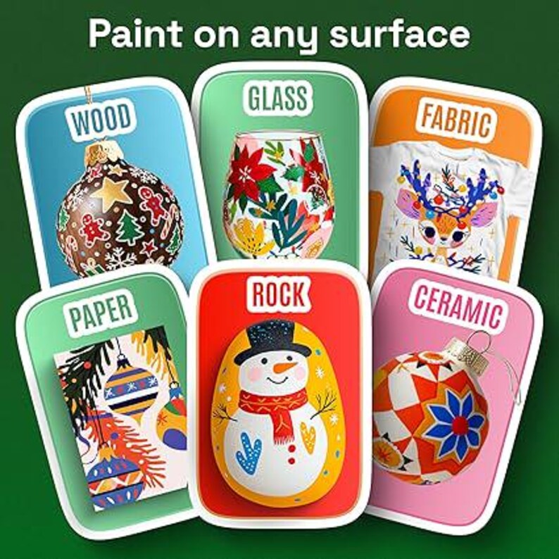 May include: Image showcasing various surfaces like wood, glass, fabric, paper, rock, and ceramic, each adorned with festive, colorful designs. The text "Paint on any surface" is at the top, highlighting the versatility of the product for creative projects.