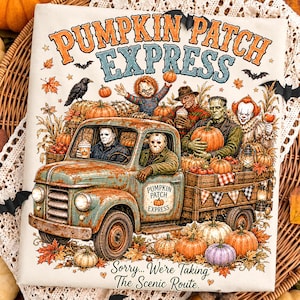 May include: A white fabric print featuring a rusty vintage truck labeled Pumpkin Patch Express, carrying horror movie characters and pumpkins. The text reads Pumpkin Patch Express and Sorry... We're Taking The Scenic Route, surrounded by autumn leaves, bats, and a crow.