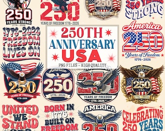America 250 PNG Bundle, USA 250th Anniversary Shirt Design, 1776 2026 Patriotic Graphic, 4th of July Sublimation Download