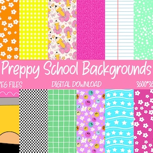 May include: A digital download graphic featuring a variety of preppy school-themed backgrounds. The backgrounds include patterns such as flowers, stars, smiley faces, and pencils. The color palette includes pink, yellow, green, and blue. The text "Preppy School Backgrounds" is displayed in a pink banner.