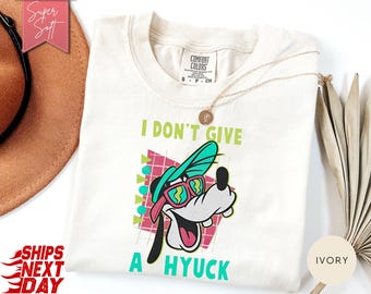 Retro 90s Goofy T-Shirt, I Don't Give A Hyuck Disney Tee, Funny Goofy Movie Shirt