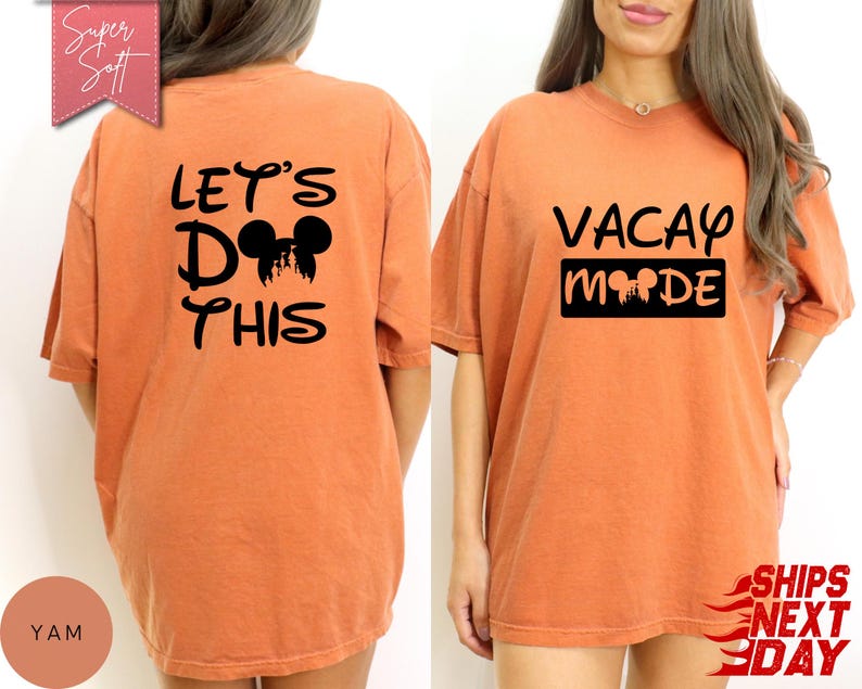 May include: Burnt orange t-shirts with black graphic text and Mickey Mouse silhouettes. One shirt reads "LET'S DO THIS" on the back. The other shirt says "VACAY MODE" on the front. The shirts are labeled "Super Soft".