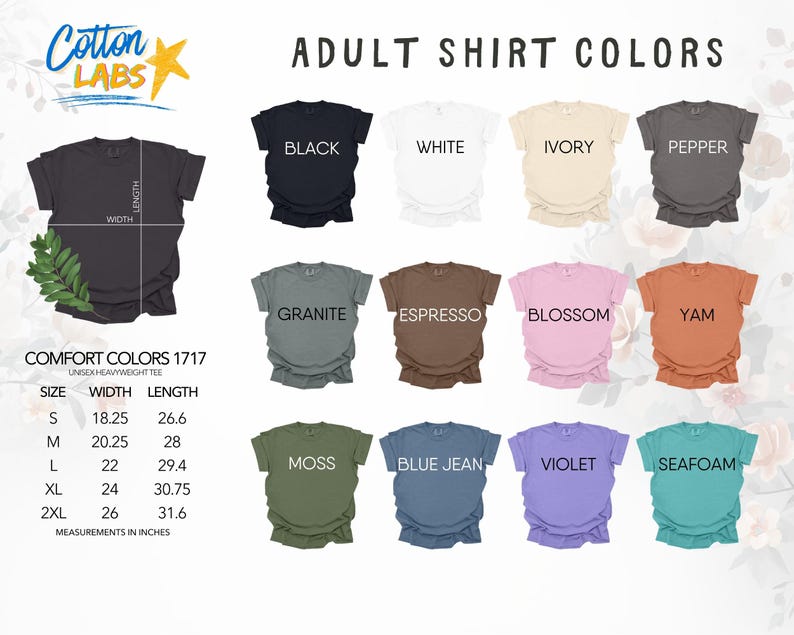 May include: A product image showcasing a variety of Comfort Colors 1717 unisex heavyweight tees in various colors. The available colors include black, white, ivory, pepper, granite, espresso, blossom, yam, moss, blue jean, violet, and seafoam. Measurements are provided in inches.