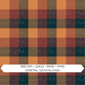 May include: A digital download featuring a plaid pattern in shades of orange, burgundy, and teal. The design includes diagonal stripes within each square, creating a textured effect. The image includes the text "300 DPI • 12x12 • RGB • PNG DIGITAL DOWNLOAD."
