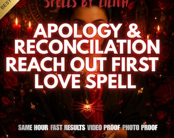 May include: A dark-themed graphic featuring the text SPELLS BY LILITH, APOLOGY & RECONCILIATION REACH OUT FIRST LOVE SPELL, and SAME HOUR FAST RESULTS VIDEO PROOF PHOTO PROOF. Two candles, one black and one red, are tied together with a heart charm.