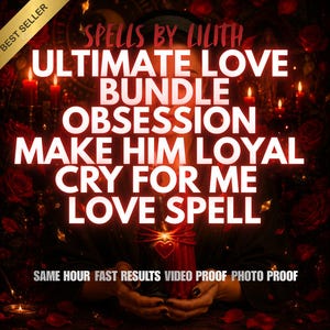 Puede incluir: Un gráfico digital con el texto SPELLS BY LILITH, ULTIMATE LOVE BUNDLE, OBSESSION, MAKE HIM LOYAL, CRY FOR ME, LOVE SPELL, SAME HOUR FAST RESULTS, VIDEO PROOF, PHOTO PROOF, sobre un fondo oscuro con rosas rojas y velas encendidas.