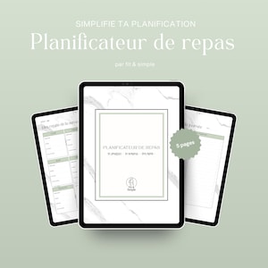 May include: Three digital tablets displaying a meal planner. The central tablet shows the title "Planificateur de repas" and the text "Simplifie ta planification". The other tablets display meal planning pages. The background is a soft green.