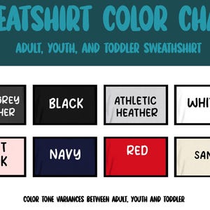The image is a color chart that shows color variations between adult, youth, and toddler sweatshirts. It includes different color options such as dark grey, black, athletic, white, soft pink, navy, red, and sand.