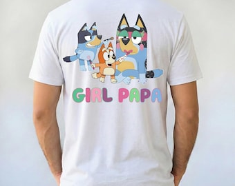 Blue Dad T-Shirt, Girl Papa, Heeler Family Matching Shirt