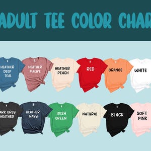 a color chart with various adult t-shirt colors, including maroon, teal, peach, red, orange, white, blue, and navy.