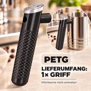 Op de afbeelding: Een zwarte PETG-handgreep met een getextureerd ruitpatroon en een zilveren bovenkap. De handgreep is ontworpen voor een melkkan, zoals getoond in de cirkelvormige inzet. De tekst op de afbeelding luidt PETG LIEFERUMFANG: 1x GRIFF Milchkanne nicht enthalten.