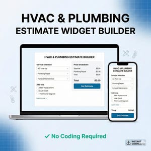 Könnte beinhalten: Ein Laptop und ein Smartphone zeigen eine Benutzeroberfläche des HVAC & Plumbing Estimate Widget Builders an. Die Bildschirme zeigen Serviceauswahlen, Preisaufschlüsselungen und eine Option zum Abrufen eines Kostenvoranschlags. Der Text "No Coding Required" ist ebenfalls sichtbar.