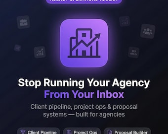 Agency Operations AI Toolkit | Client Pipeline + Project Management + Proposal System | AI-Powered Business App
