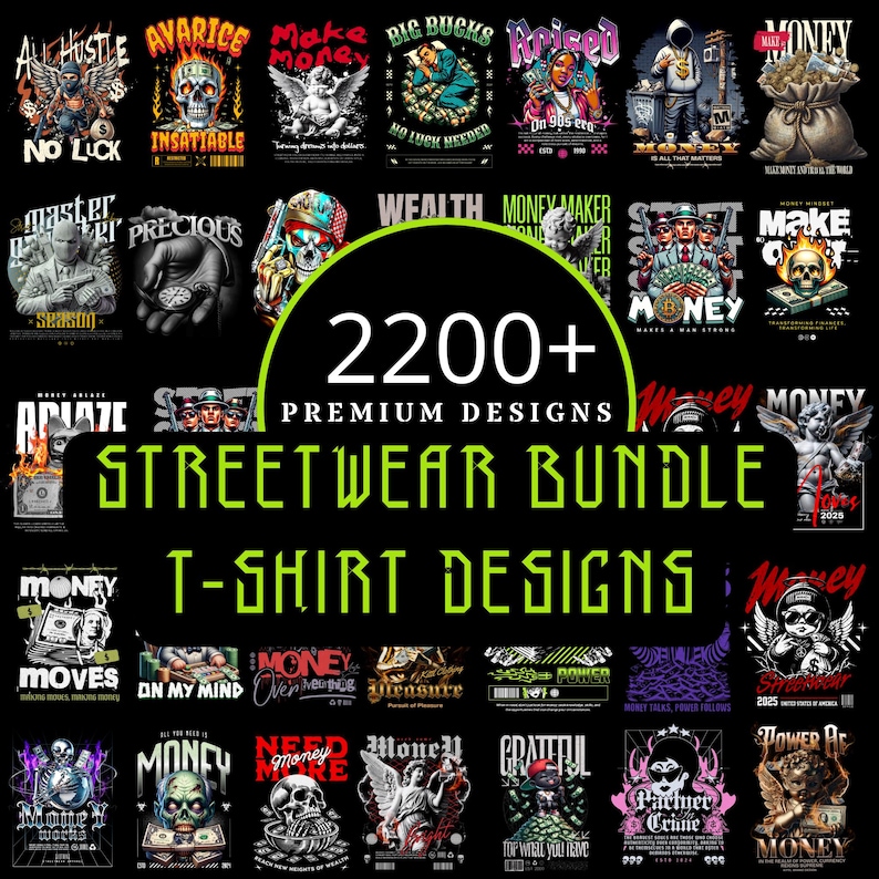 2200+ Streetwear T-Shirt Designs Bundle: PNG, SVG (Digital Download) image 1