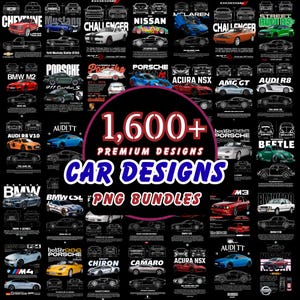 1600+ Car Designs PNG Bundle: T-Shirt Prints, Automotive Vector Art (Digital Download)