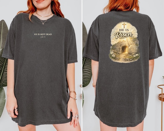 He Is Risen Shirt | Christian Easter Tee | Easter Gift | Bible Verse Shirt | Faith Shirt for Church | Jesus T-Shirt | Front and Back Design