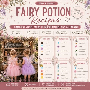 May include: A colourful print titled "Fairy Potion Recipes" with six recipe cards for imaginative play. The image shows two girls in fairy costumes, a "Fairy Kitchen" sign, and floral decorations. Recipes include ingredients like dirt, water, flowers, and petals.