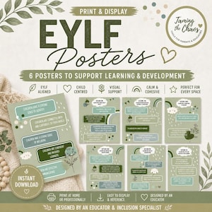 May include: A set of EYLF posters with text that reads "6 Posters to Support Learning & Development". The posters are in shades of green and blue, with illustrations and text. The design includes the words "Print & Display" and "Instant Download".