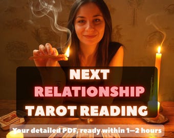 May include: A tarot reading service featuring a wooden table with tarot cards, lit candles, and smoke. The text reads: NEXT RELATIONSHIP TAROT READING. Your detailed PDF, ready within 1-2 hours. The scene is illuminated by warm candlelight.