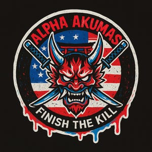 May include: Circular graphic with a red, white, and blue color scheme. The design features a demonic mask with crossed swords, the text "ALPHA AKUMAS" and "FINISH THE KILL". The background incorporates the American flag.