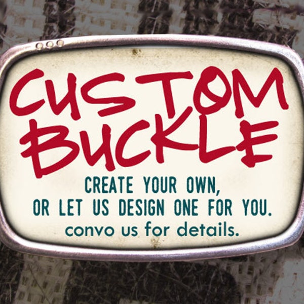 Custom Belt Buckle - Personalized Gift Design Your Own Handmade Gift for Him, Customized Gift for Her, Gift for Husband, Gift for Wife