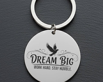 Engraved Stainless Steel Keychain | Dream Big, Graduation Gift