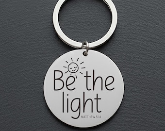 Custom 'Be the light' Bible Verse Keychain - Inspirational Stainless Steel Gift