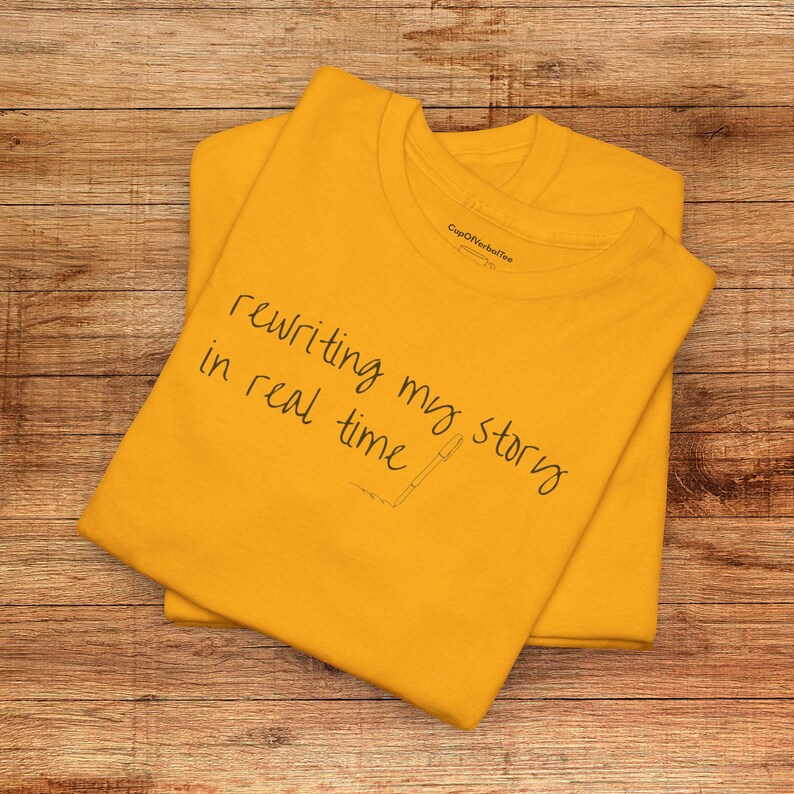 rewriting my story shirt motivational mindset t-shirt for women personal growth gift healing journey tee self improvement shirt Gold