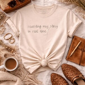 rewriting my story shirt motivational mindset t-shirt for women personal growth gift healing journey tee self improvement shirt image 6