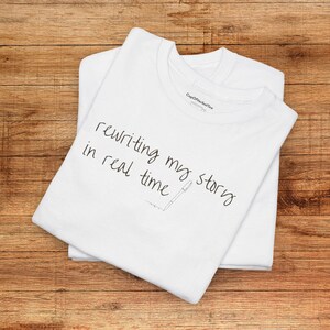 rewriting my story shirt motivational mindset t-shirt for women personal growth gift healing journey tee self improvement shirt White