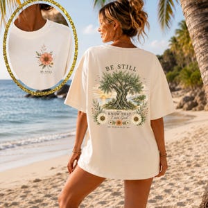 Be Still and Know Shirt, Psalm 46:10 Tee, Comfort Colors Christian Shirt, Aesthetic Scripture T-shirt, Olive Tree Watercolor Sunrise Gift