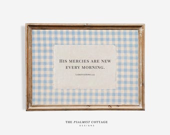 Vintage Gingham Printable Wall Art His Mercies Are New Every Morning Striped Checkered Pattern Light Blue Christian Home Decor