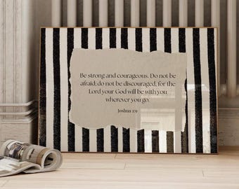 Striped Bible Verse Wall Art, Joshua 1:9 Scripture Print, Christian Home Decor, Vintage Scripture Poster, Be Strong and Courageous Print