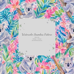 May include: A watercolor seamless pattern featuring gray koalas perched on brown branches amidst vibrant pink flowers and green tropical leaves. The central overlay displays the text: Watercolor Seamless Pattern, PNG File, 2000px x 2000px, 300 DPI Resolution.