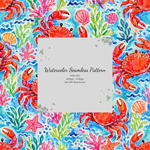 May include: A watercolor seamless pattern featuring bright red crabs, pink seashells, orange starfish, and green seaweed on a blue water background. A central gray square contains the text: Watercolor Seamless Pattern, PNG File, 2000px x 2000px, 300 DPI Resolution.