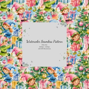 May include: A watercolor seamless pattern featuring cartoon elves in green and blue outfits with pointed hats, decorated Christmas trees, and wrapped gift boxes. The central text reads: Watercolor Seamless Pattern, PNG File, 2000px x 2000px, 300 DPI Resolution.
