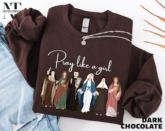 Sudadera "Pray Like a Girl", camiseta cristiana, suéter con un santo católico, camiseta religiosa para mujer, camiseta de fe, regalo para mamá católica