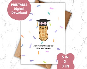 PRINTABLE Graduation Peanut Card | 5x7 Inch Greeting Card (Digital Download)