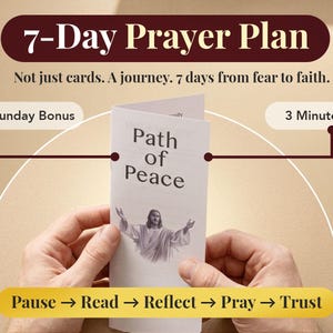 K&ouml;nnte beinhalten: Ein wei&szlig;er gefalteter Flyer mit dem Titel Path of Peace und einer Abbildung einer Figur mit ausgebreiteten Armen. Der Text umfasst 7-Day Prayer Plan, Not just cards. A journey. 7 days from fear to faith., Day 1-7 + Sunday Bonus, 3 Minutes Daily, und Pause &rarr; Read &rarr; Reflect &rarr; Pray &rarr; Trust.