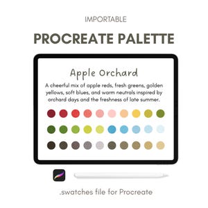 May include: A digital Procreate palette titled "Apple Orchard" with a variety of colors, including reds, greens, yellows, and blues. The palette is displayed on a tablet with a stylus, and the text reads "IMPORTABLE PROCREATE PALETTE".