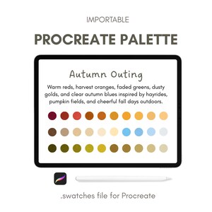 May include: A digital Procreate palette titled "Autumn Outing" with a variety of warm colors, including reds, oranges, greens, and blues. The palette is displayed on a tablet with a stylus, and the text "IMPORTABLE" is at the top.