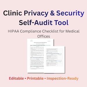Puede incluir: Un documento titulado "Clinic Privacy & Security Self-Audit Tool" con el subtítulo "HIPAA Compliance Checklist for Medical Offices". El documento es editable, imprimible y listo para inspección. El texto está en negro y azul sobre un fondo rosa claro.