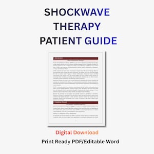 Puede incluir: Una descarga digital titulada "SHOCKWAVE THERAPY PATIENT GUIDE" en texto azul. El contenido de la guía es visible en una página blanca. Debajo, el texto "Digital Download" y "Print Ready PDF/Editable Word" se muestran en rojo.